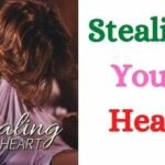 Stealing Your Heart Novel &#8211; Download PDF Free Online