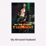 My All-Round Husband Chinese Novel &#8211; Download PDF