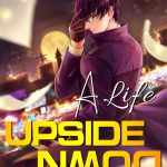 A Life Upside Down Chinese Novel &#8211; Download PDF