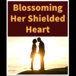 Blossoming Her Shielded Heart &#8211; Download PDF