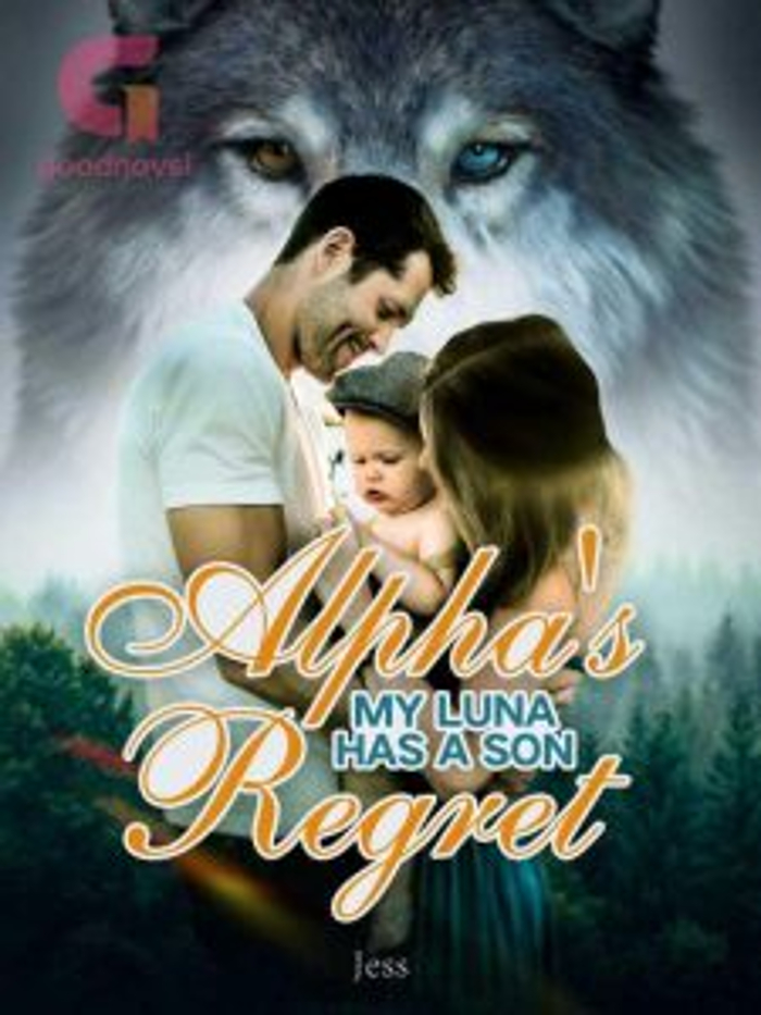 Alpha's Regret-My Luna Has A Son  - Download/Read Free PDFs Online