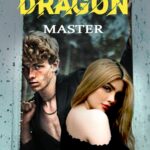 Dragon Master Chinese Novel &#8211; Read/Download PDF