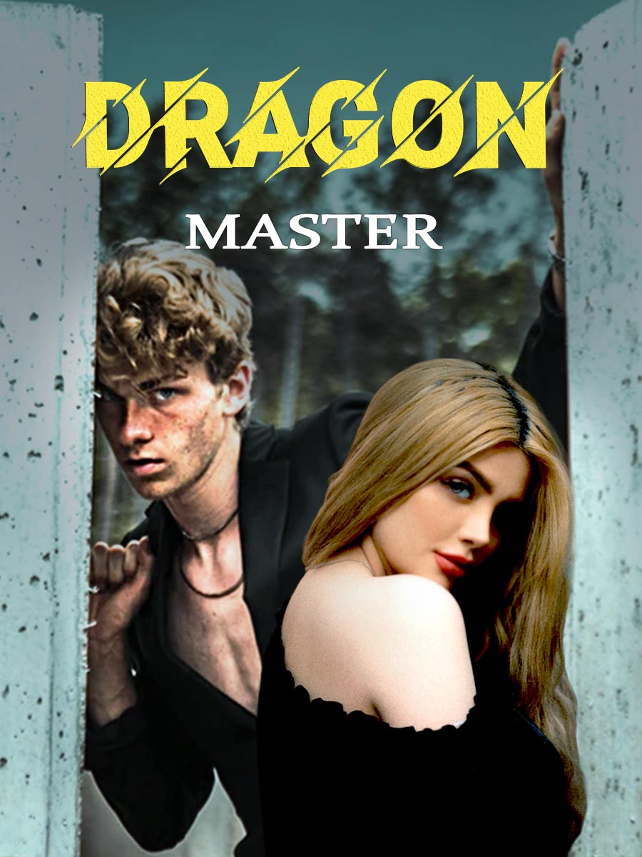 Dragon Master Chinese Novel - Read/Download PDF