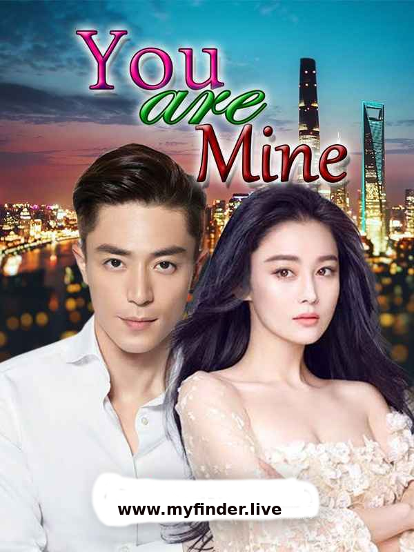 You Are Mine by Anna Shannel - Download/Read Chinese novel PDFs Free Online