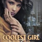 Coolest Girl in Town novel &#8211; Read/Download Free PDF Online