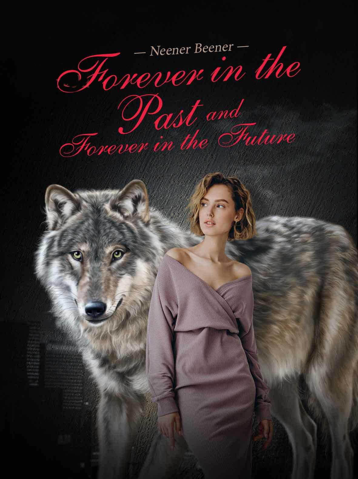 Forever In The Past And Forever In The Future Chinese novel - Download/Read Free PDFs Online