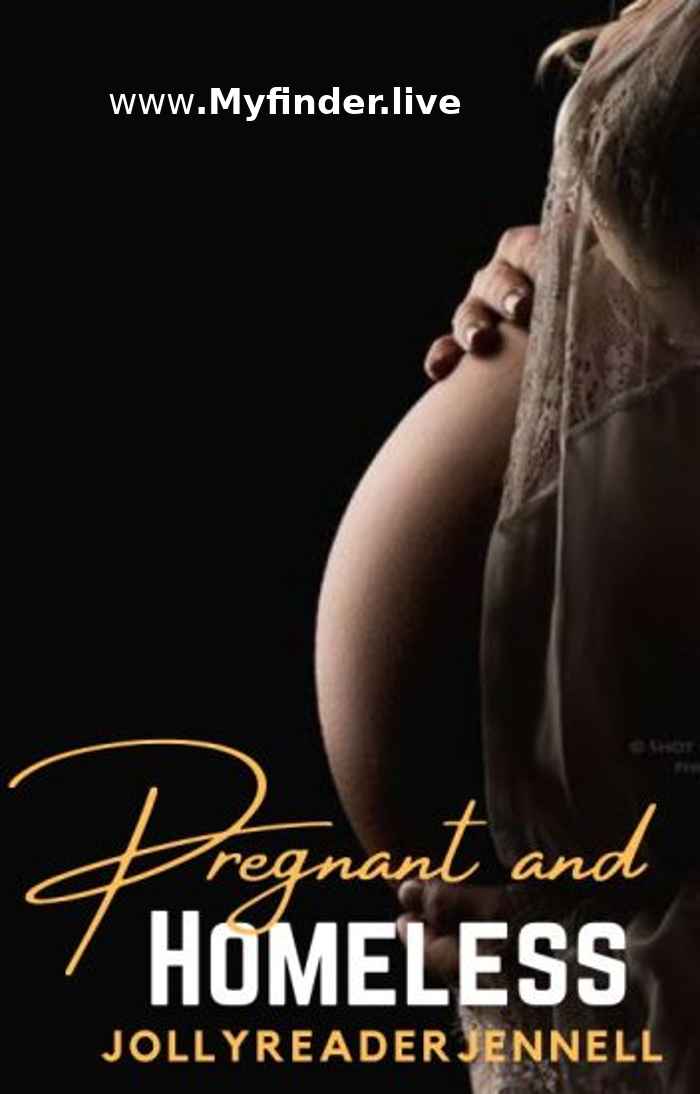 Pregnant And Homeless - Download/Read Free PDF Online