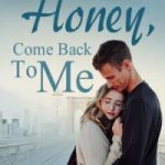 Deep Affection: Honey, Come Back To Me Novel &#8211; Download/Read PDFs Free Online