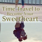 Time Travel To Become Your Sweetheart novel &#8211; Download/Read Free PDFs Online