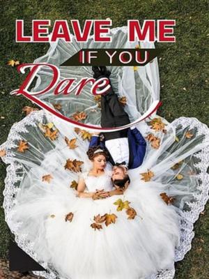 Leave Me If You Dare Novel - PDF