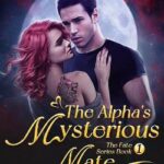 The Alpha’s Mysterious Mate Novel PDF Free Download/Read Online