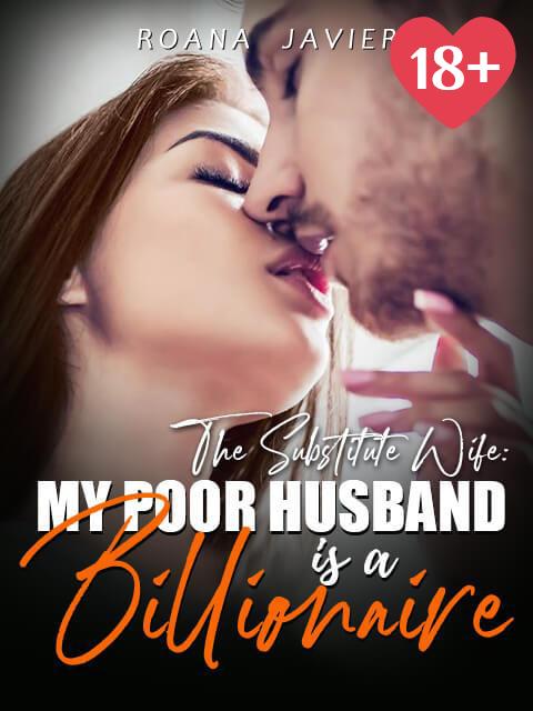 The Substitute Wife: My Poor Husband is a Billionaire Novel - Download/Read Free PDF Online