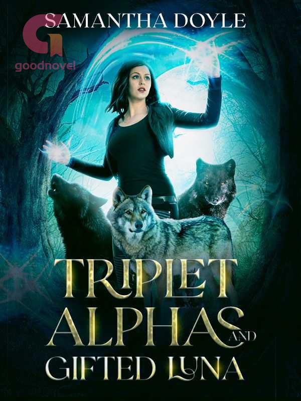 Triplet Alphas Gifted Luna Novel PDF