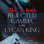 A themic The 5-time Rejected Gamma & the Lycan King novel artwork