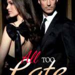 All Too Late Novel PDF Free Download/Read Online