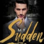 My Sudden Rich Life Novel &#8211; Download/Read PDF Free Online