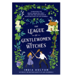 The League of Gentlewomen Witches Read/Download PDF Online