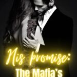 His Promise: The Mafia’s Babies Novel – Download PDF