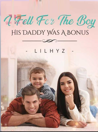 I Fell For The Boy His Daddy Was A Bonus Novel - Download/Read PDF Free Online