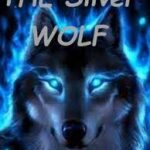 The Silver Wolf Novel PDF Read/Download Online