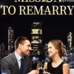 Mission To Remarry Novel PDF Read/Download Online.