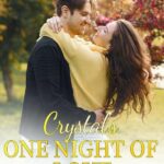 Crystal’s One Night of Love Novel PDF Read/Download Free Online.