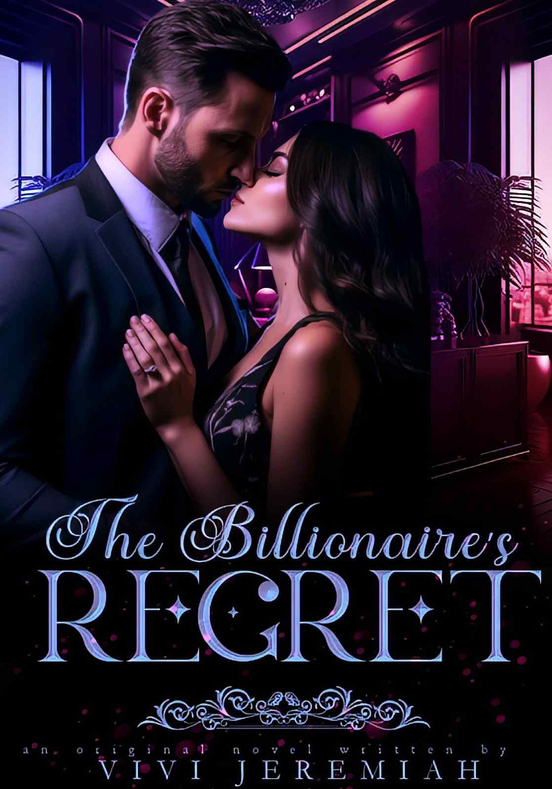 The Billionaire's Regret Novel: A Rollercoaster of Love, Betrayal, and Redemption