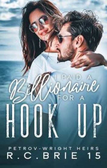 I Paid A Billionaire For A Hook-Up PDF &amp; Novel