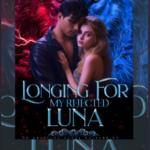 Longing For My Rejected Luna Novel PDF Download/Reading Online