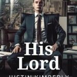 His Lord Justin Kimberly Novel PDF Read/Download Online