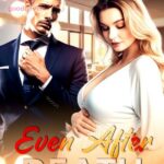 Review of Even After Death: A Novel By LIlting Champ