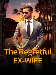 The Regretful Ex-wife Novel PDF Read/Download Online