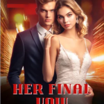 Her Final Vow Novel PDF Read/Download Online