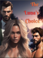 The Luna’s Choice (Theo and Ayla) Novel PDF Read/Download Online.