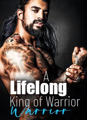 A Lifelong King of Warrior Novel PDF Read/Download Online