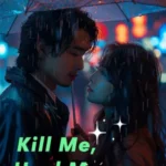 Kill Me, Heal Me Novel PDF Read/Download Online