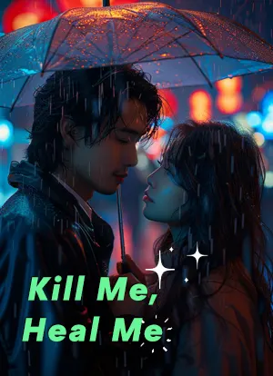 Kill Me, Heal Me Novel PDF Read/Download Online